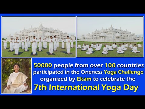SRI PREETHAJI & SRI KRISHNAJI – 50000 people from over 100 countries participated Challenge celebrate the 7th International Yoga Day